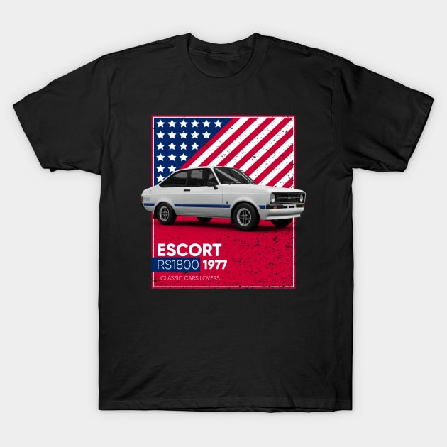 Classic Car Escort RS1800 1977 T-Shirt by cecatto1994